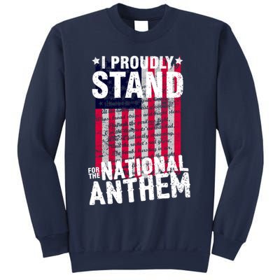 I Proudly Stand For The National Anthem Pledge Sweatshirt