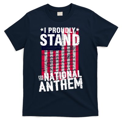 I Proudly Stand For The National Anthem Pledge T-Shirt