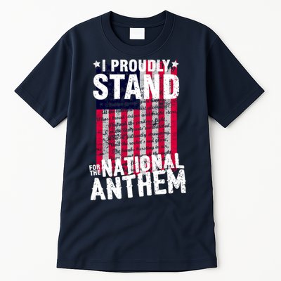 I Proudly Stand For The National Anthem Pledge Tall T-Shirt