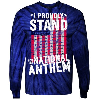 I Proudly Stand For The National Anthem Pledge Tie-Dye Long Sleeve Shirt