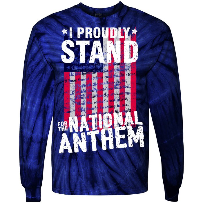 I Proudly Stand For The National Anthem Pledge Tie-Dye Long Sleeve Shirt