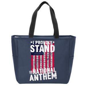 I Proudly Stand For The National Anthem Pledge Zip Tote Bag