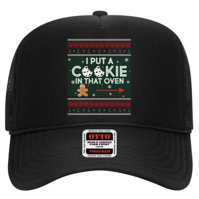 I Put A Cookie In That Oven Ugly Christmas Sweater High Crown Mesh Back Trucker Hat