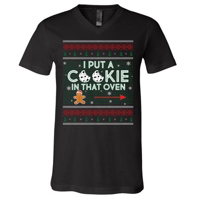 I Put A Cookie In That Oven Ugly Christmas Sweater V-Neck T-Shirt