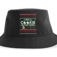 I Put A Cookie In That Oven Ugly Christmas Sweater Sustainable Bucket Hat