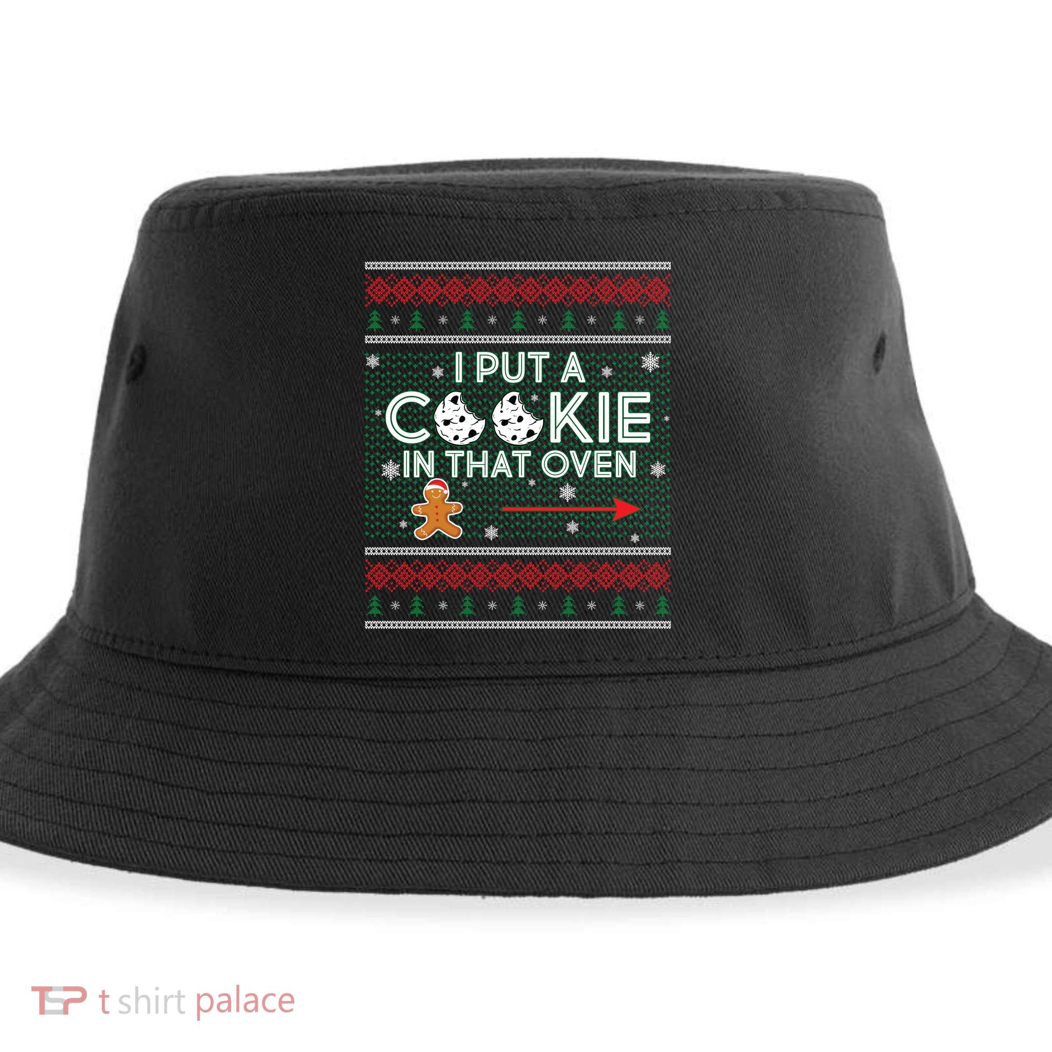 I Put A Cookie In That Oven Ugly Christmas Sweater Sustainable Bucket Hat