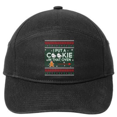 I Put A Cookie In That Oven Ugly Christmas Sweater 7-Panel Snapback Hat