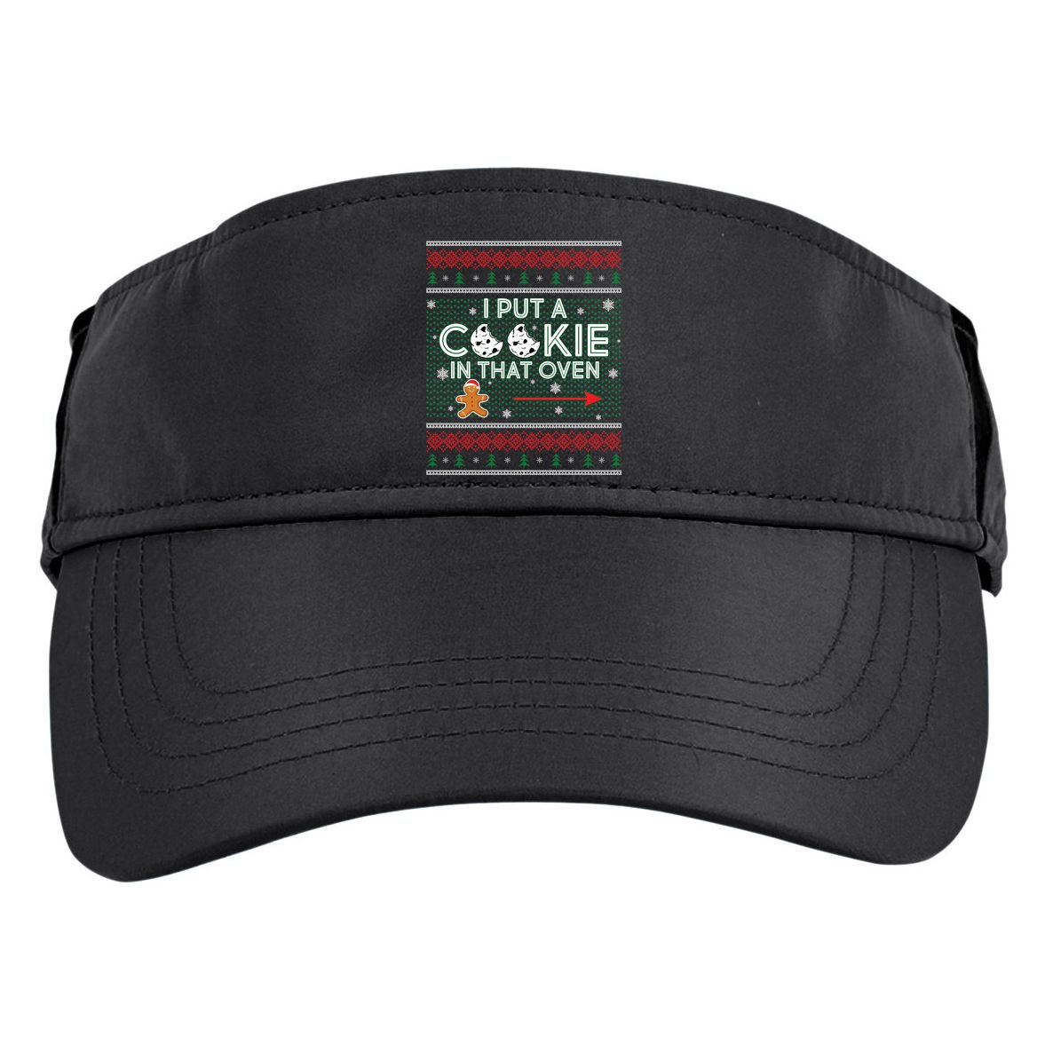 I Put A Cookie In That Oven Ugly Christmas Sweater Adult Drive Performance Visor