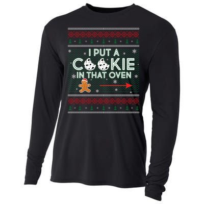 I Put A Cookie In That Oven Ugly Christmas Sweater Cooling Performance Long Sleeve Crew