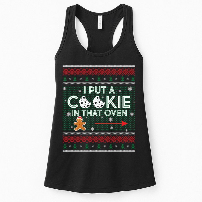 I Put A Cookie In That Oven Ugly Christmas Sweater Womens Tank Top