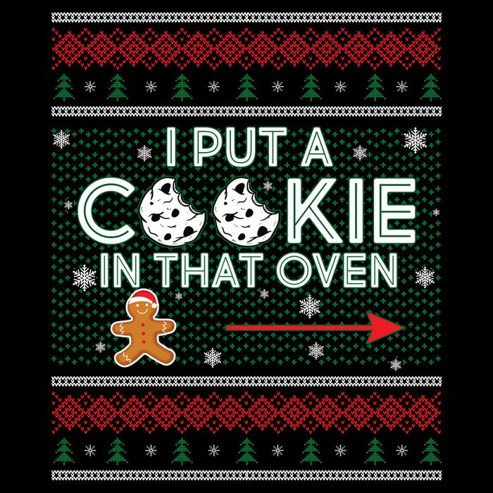 I Put A Cookie In That Oven Ugly Christmas Sweater Baby Bodysuit