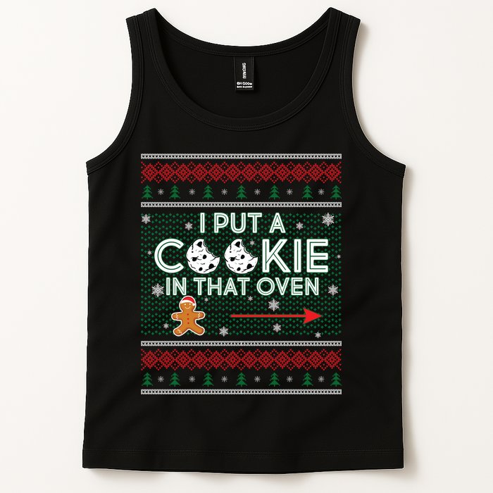 I Put A Cookie In That Oven Ugly Christmas Sweater Tank Top