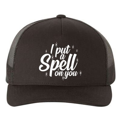 I Put A Spell On You Yupoong Adult 5-Panel Trucker Hat