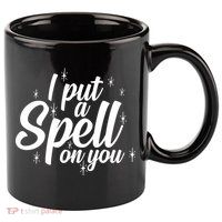 I Put A Spell On You 11oz C Handle Ceramic Mug