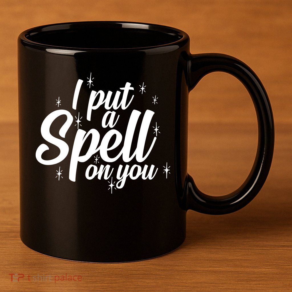 I Put A Spell On You 11oz C Handle Ceramic Mug