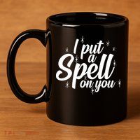 I Put A Spell On You 11oz C Handle Ceramic Mug