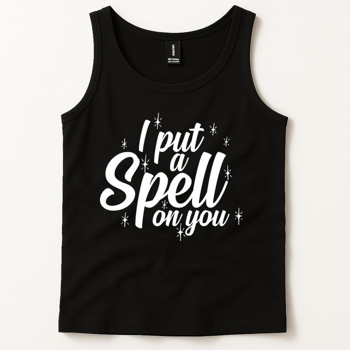 I Put A Spell On You Tank Top