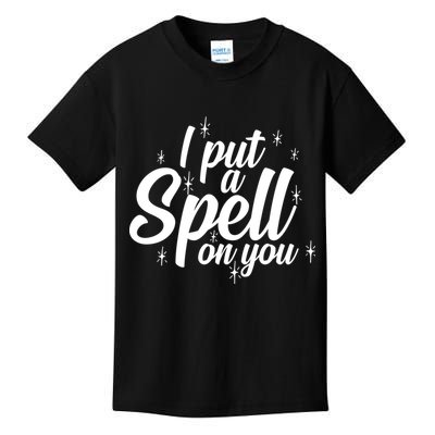 I Put A Spell On You Kids T-Shirt