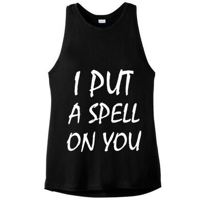 I Put A Spell On You Funny Witch Ladies PosiCharge Tri-Blend Wicking Tank