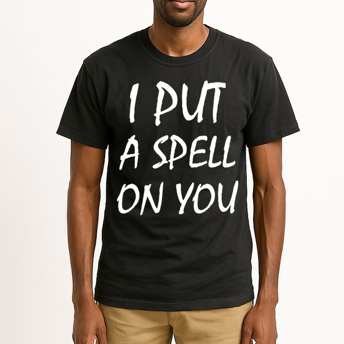 I Put A Spell On You Funny Witch Tall T-Shirt