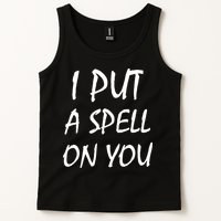 I Put A Spell On You Funny Witch Tank Top