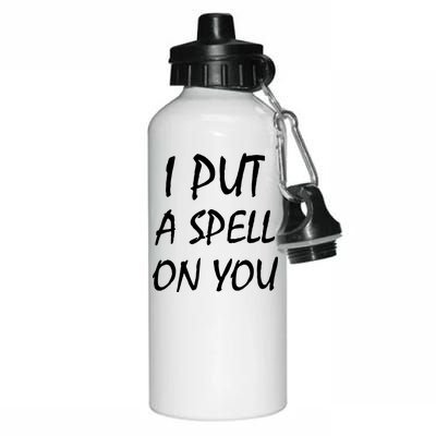 I Put A Spell On You Funny Witch Aluminum Water Bottle