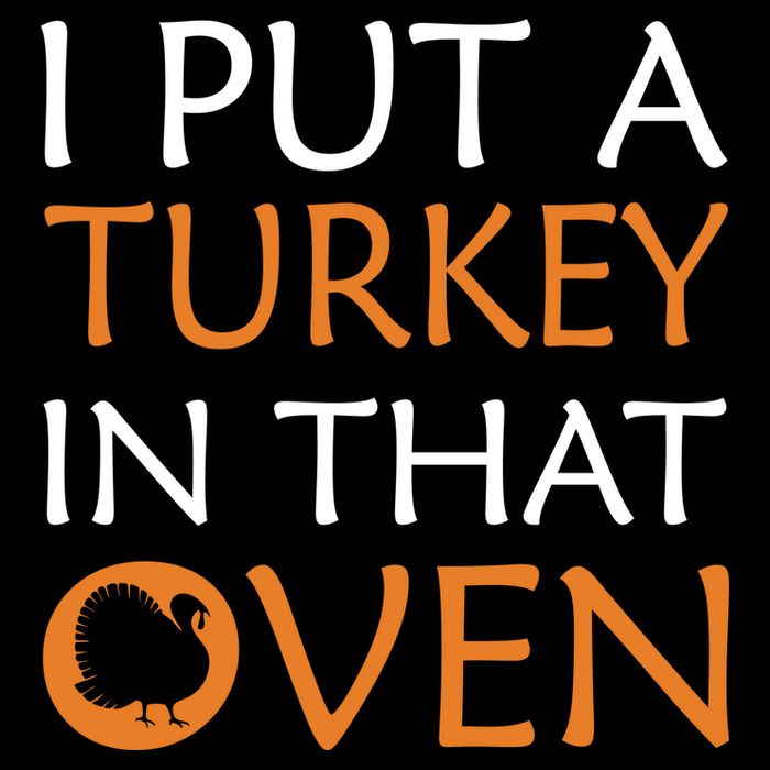 I Put A Turkey In That Oven Kids T-Shirt