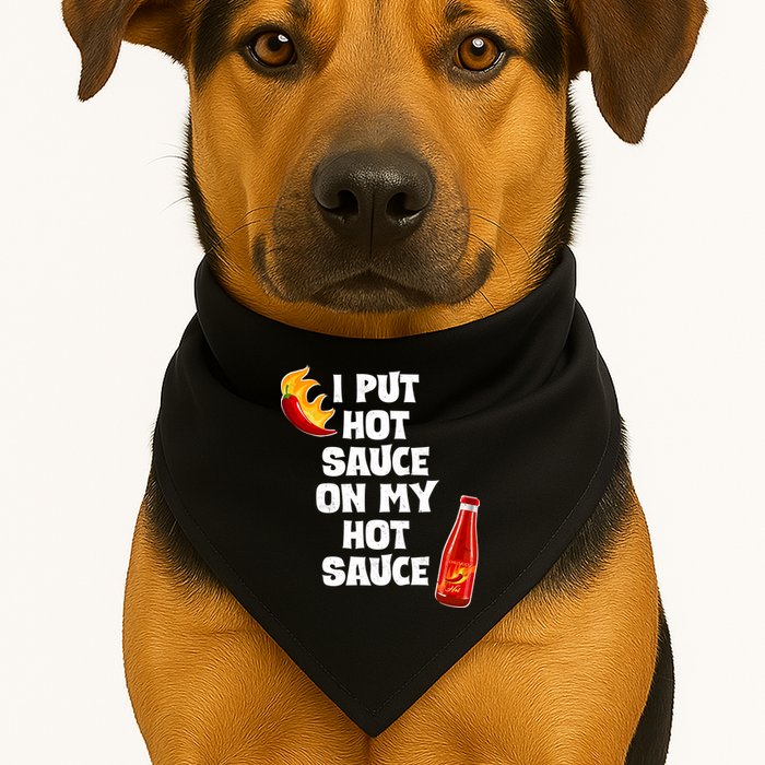 I Put Hot Sauce On My Hot Sauce USA-Made Doggie Bandana