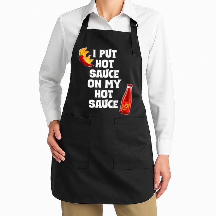 I Put Hot Sauce On My Hot Sauce Apron