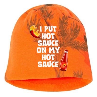 I Put Hot Sauce On My Hot Sauce Kati - Camo Knit Beanie