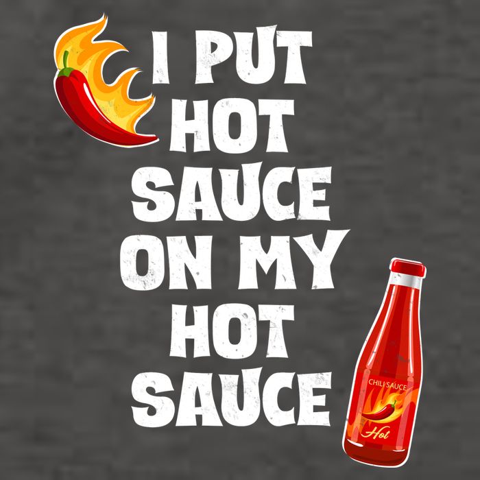 I Put Hot Sauce On My Hot Sauce Vector Backpack