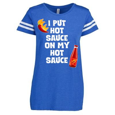 I Put Hot Sauce On My Hot Sauce Enza Ladies Jersey Football T-Shirt