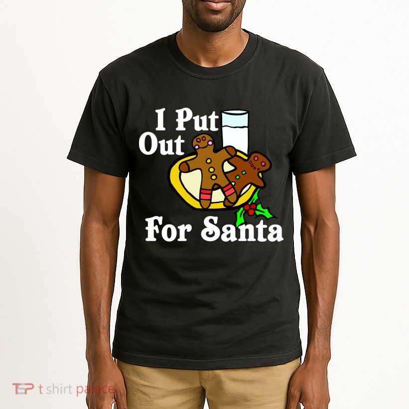 I Put Out For Santa Cookies and Milk Tall T-Shirt