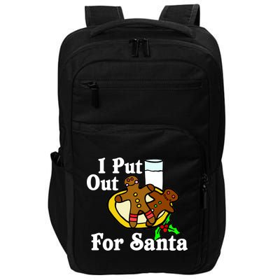 I Put Out For Santa Cookies and Milk Impact Tech Backpack