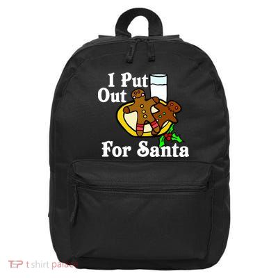 I Put Out For Santa Cookies and Milk 16 in Basic Backpack