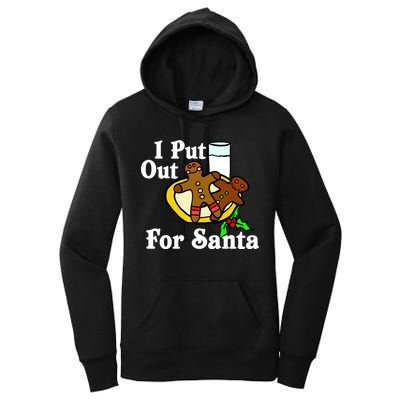 I Put Out For Santa Cookies and Milk Women's Pullover Hoodie