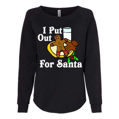 I Put Out For Santa Cookies and Milk Womens California Wash Sweatshirt