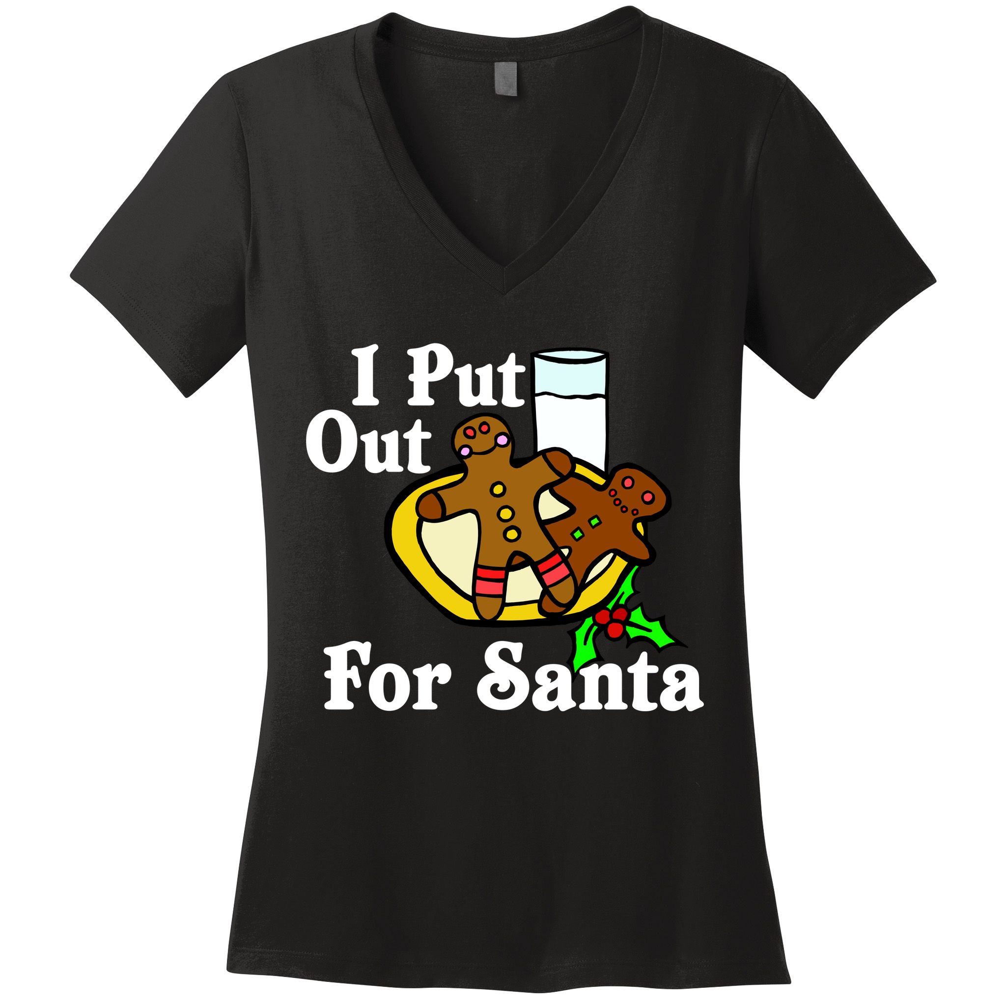 I Put Out For Santa Cookies and Milk Women's V-Neck T-Shirt