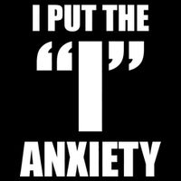 I Put The 1 Anxiety Doggie Tank