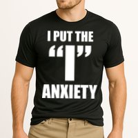 I Put The 1 Anxiety Cooling Performance Crew T-Shirt