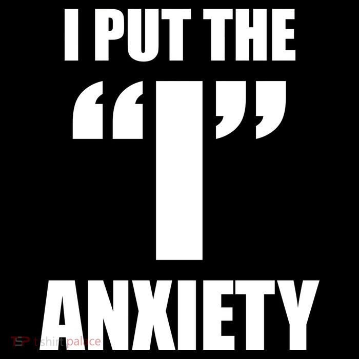 I Put The 1 Anxiety Sustainable Bucket Hat