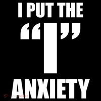 I Put The 1 Anxiety 16 in Basic Backpack