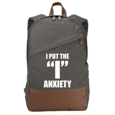I Put The 1 Anxiety Cotton Canvas Backpack