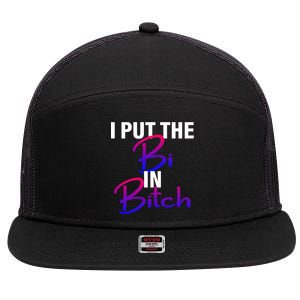 I Put The Bi In Bitch Funny Bisexual Pride 7 Panel Mesh Trucker Snapback Hat