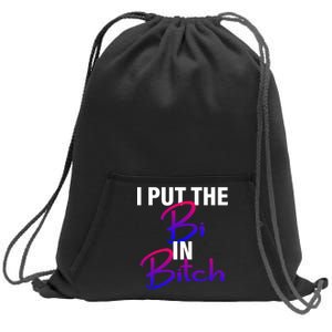 I Put The Bi In Bitch Funny Bisexual Pride Sweatshirt Cinch Pack Bag