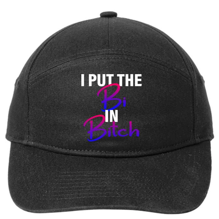 I Put The Bi In Bitch Funny Bisexual Pride 7-Panel Snapback Hat