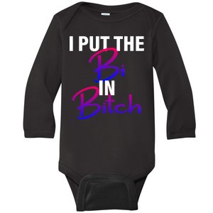 I Put The Bi In Bitch Funny Bisexual Pride Baby Long Sleeve Bodysuit