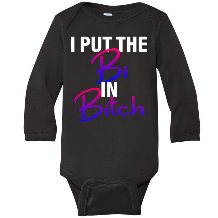 I Put The Bi In Bitch Funny Bisexual Pride Baby Long Sleeve Bodysuit