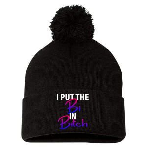 I Put The Bi In Bitch Funny Bisexual Pride Pom Pom 12in Knit Beanie