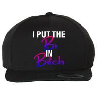 I Put The Bi In Bitch Funny Bisexual Pride Wool Snapback Cap